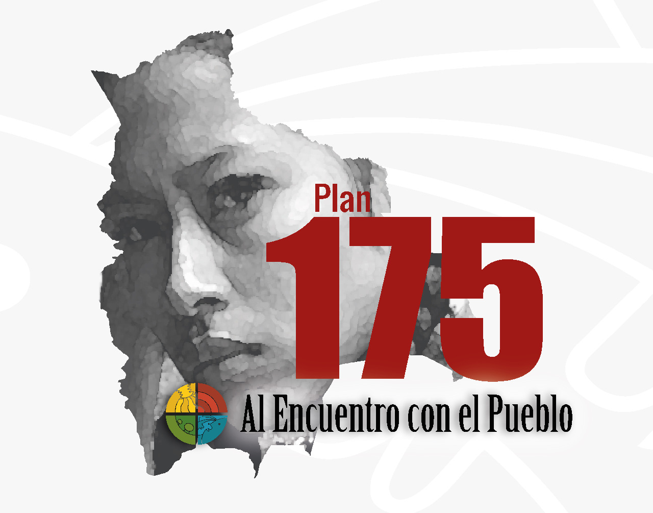 PLAN 175 AL ENCUENTRO CON EL PUEBLO