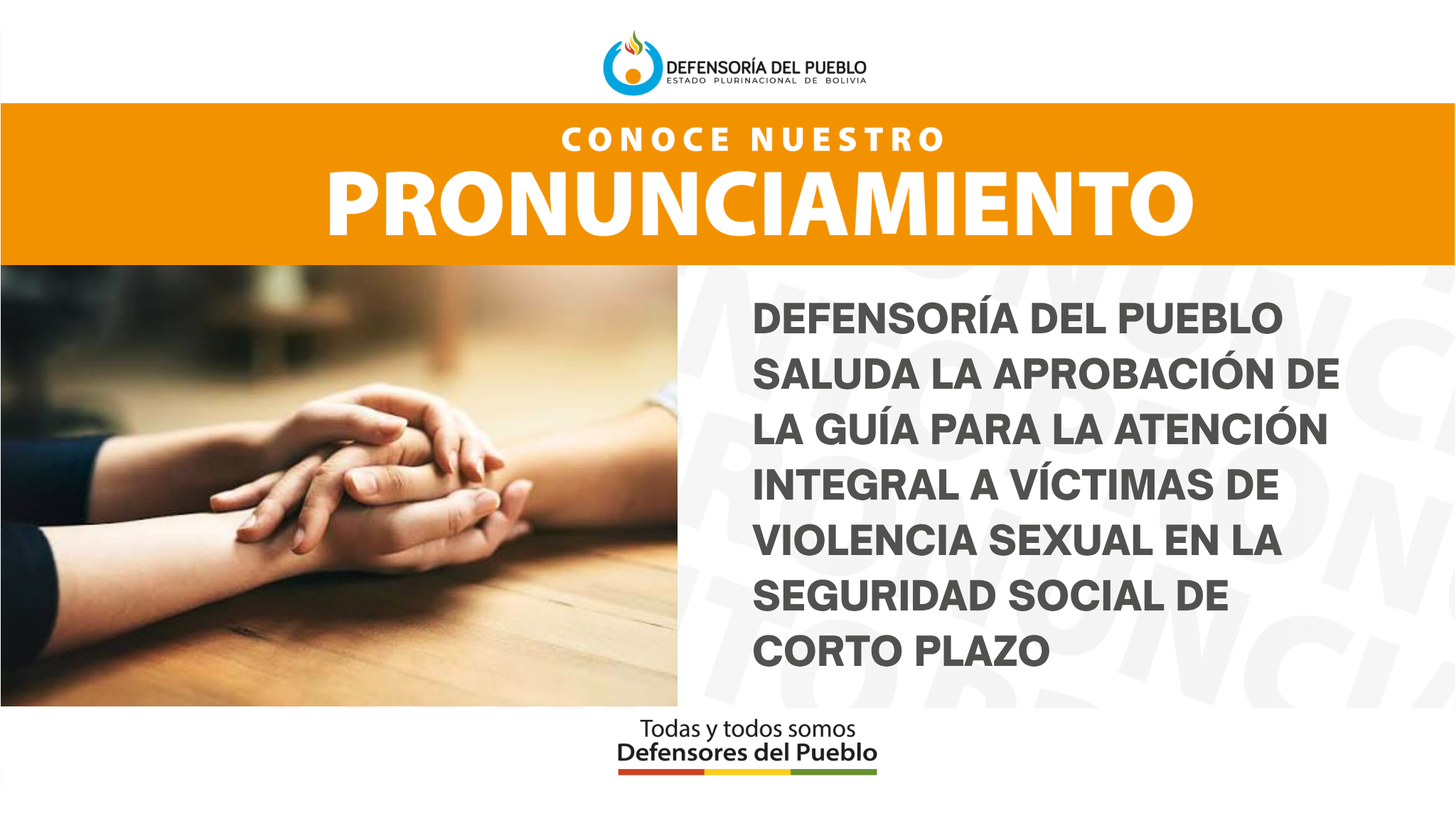 DEFENSORÍA DEL PUEBLO SALUDA LA APROBACIÓN DE LA GUÍA PARA LA ATENCIÓN INTEGRAL A VÍCTIMAS DE VIOLENCIA SEXUAL EN LA SEGURIDAD SOCIAL DE CORTO PLAZO (PRONUNCIAMIENTO)