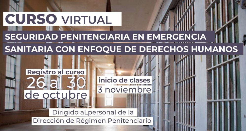 SEGURIDAD PENITENCIARIA EN EMERGENCIA SANITARIA CON ENFOQUE DE DERECHOS HUMANOS