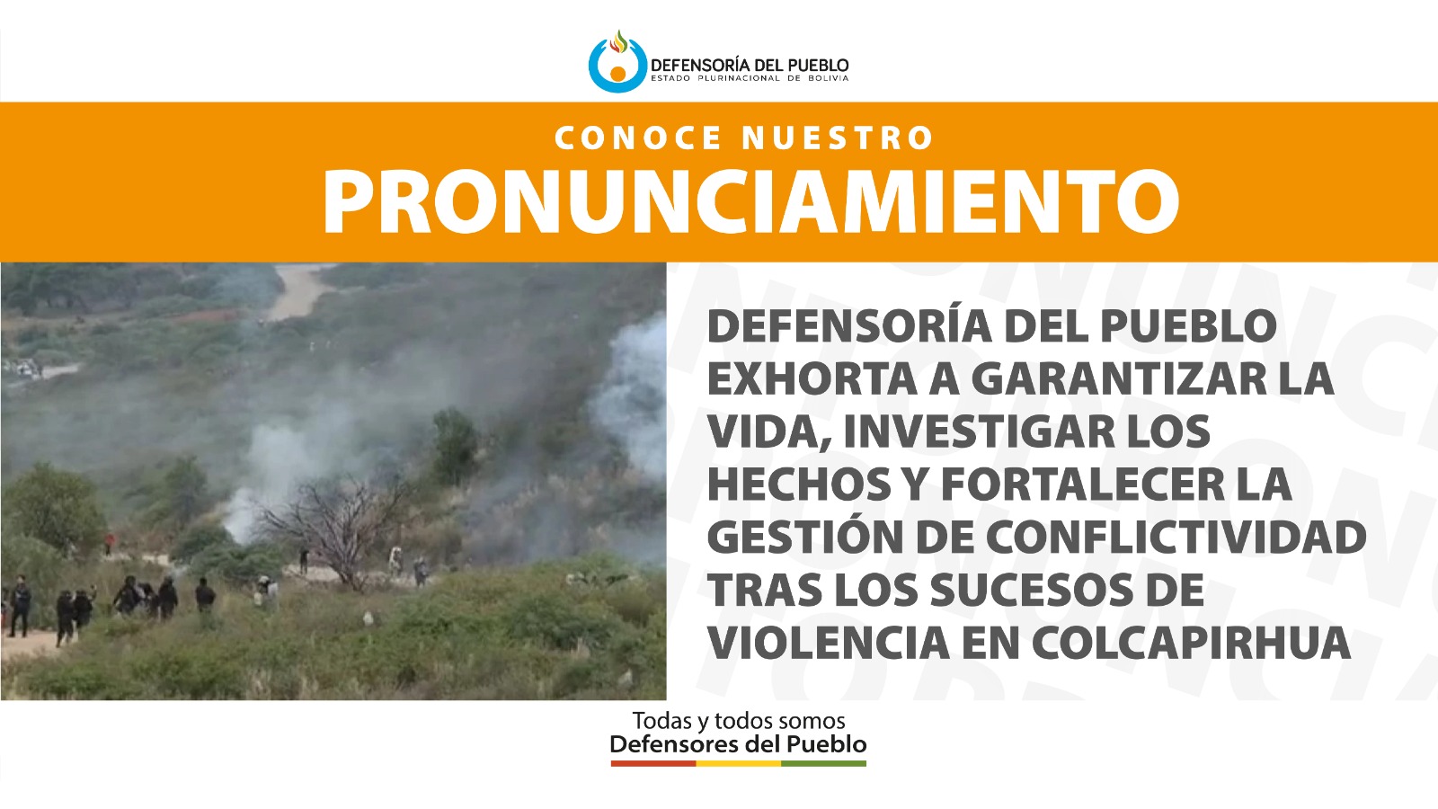 DEFENSORÍA DEL PUEBLO EXHORTA A GARANTIZAR LA VIDA, INVESTIGAR LOS HECHOS Y FORTALECER LA GESTIÓN DE CONFLICTIVIDAD TRAS LOS SUCESOS DE VIOLENCIA EN COLCAPIRHUA