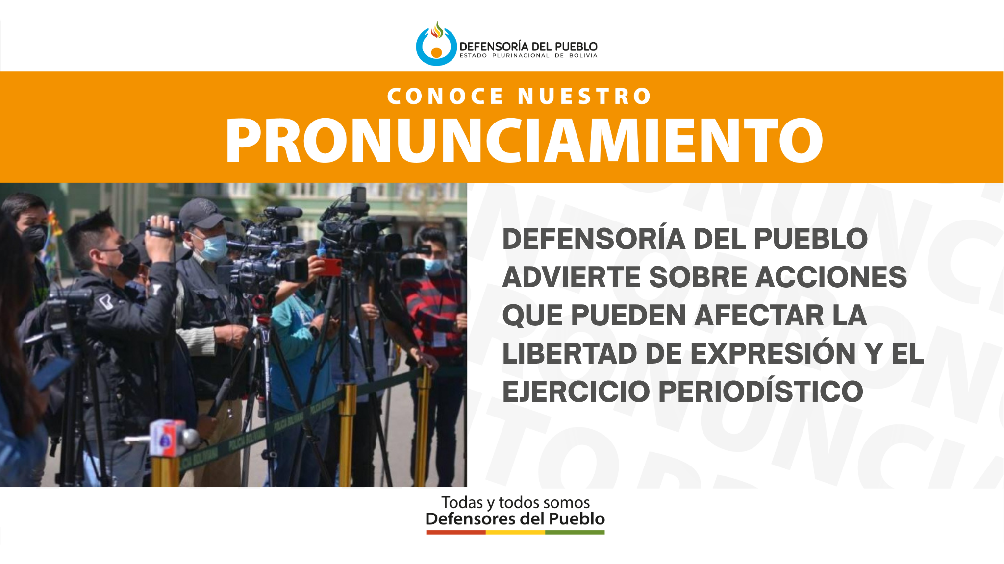 DEFENSORÍA DEL PUEBLO ADVIERTE SOBRE ACCIONES QUE PUEDEN AFECTAR LA LIBERTAD DE EXPRESIÓN Y EL EJERCICIO PERIODÍSTICO (PRONUNCIAMIENTO)