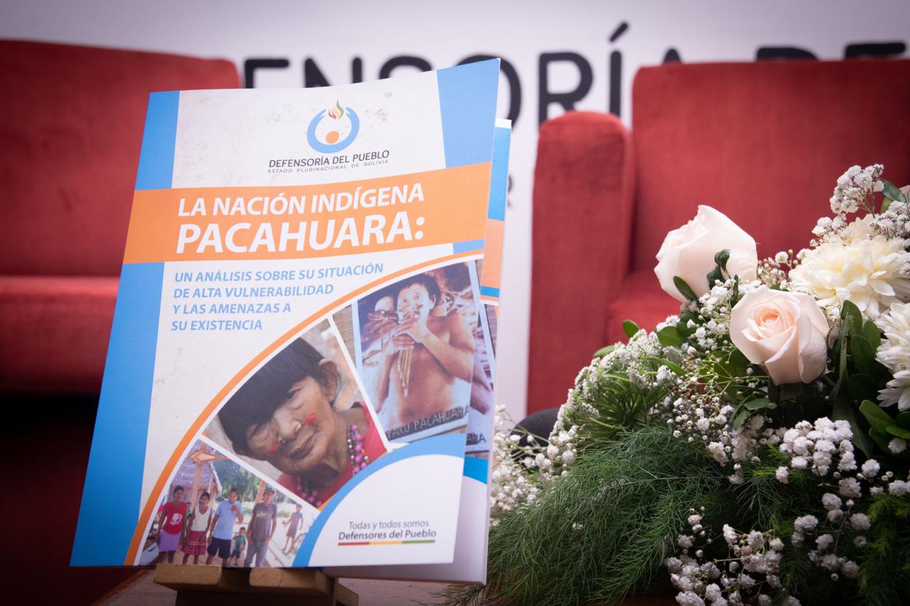 DEFENSORÍA DEL PUEBLO ALERTA RIESGO DE EXTINCIÓN DE LA NACIÓN INDÍGENA PACAHUARA Y RECOMIENDA ACCIONES AL ESTADO