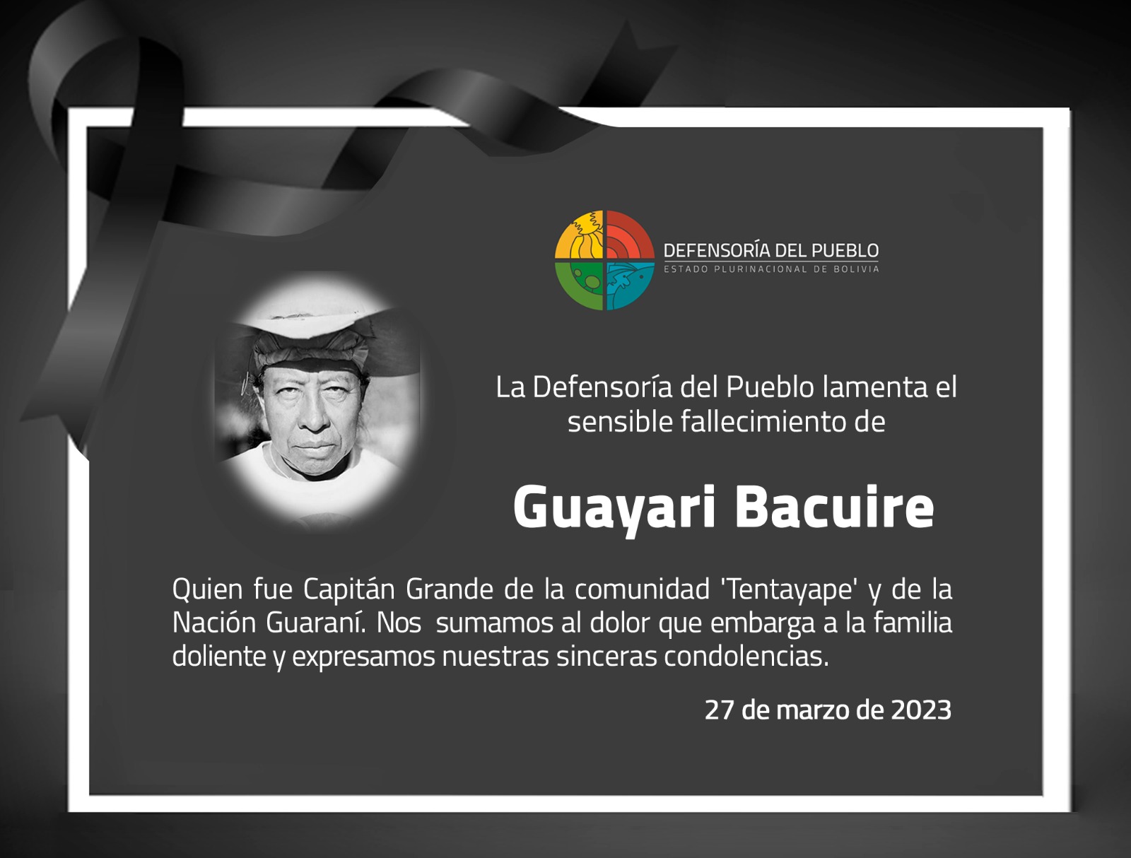Defensor del Pueblo lamenta el fallecimiento del líder indígena, Guayari Bacuire, promotor de la defensa de los derechos del pueblo guaraní