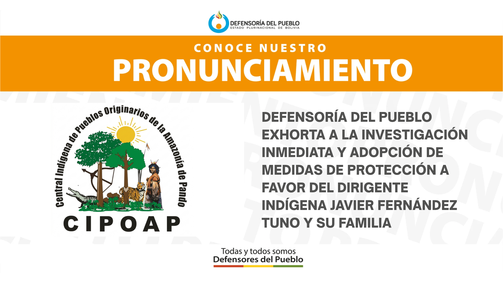 PRONUNCIAMIENTO: DEFENSORÍA DEL PUEBLO EXHORTA A LA INVESTIGACIÓN INMEDIATA Y ADOPCIÓN DE MEDIDAS DE PROTECCIÓN A FAVOR DEL DIRIGENTE INDÍGENA JAVIER FERNÁNDEZ TUNO Y SU FAMILIA