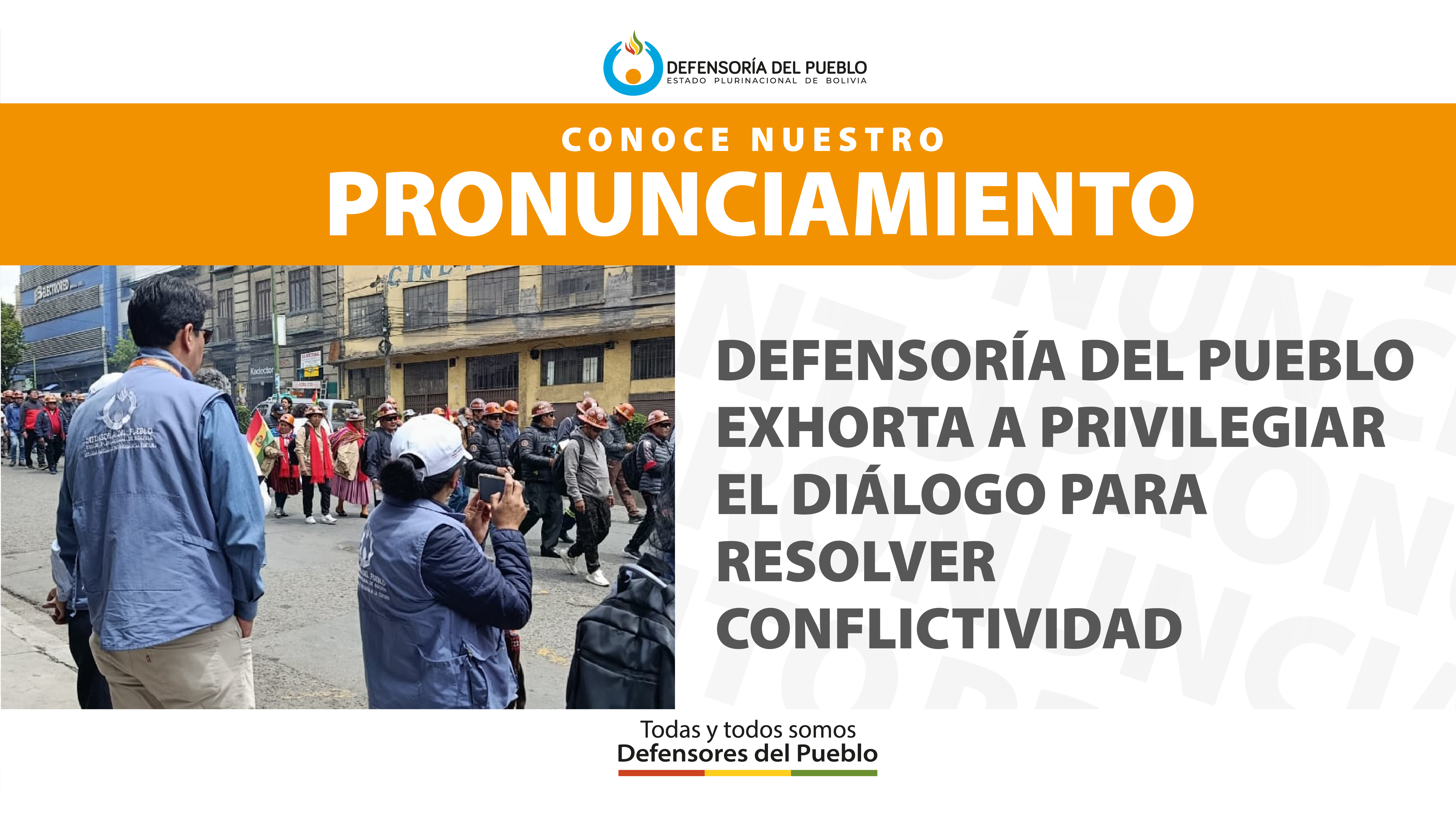DEFENSORÍA DEL PUEBLO EXHORTA A PRIVILEGIAR EL DIÁLOGO PARA RESOLVER CONFLICTIVIDAD