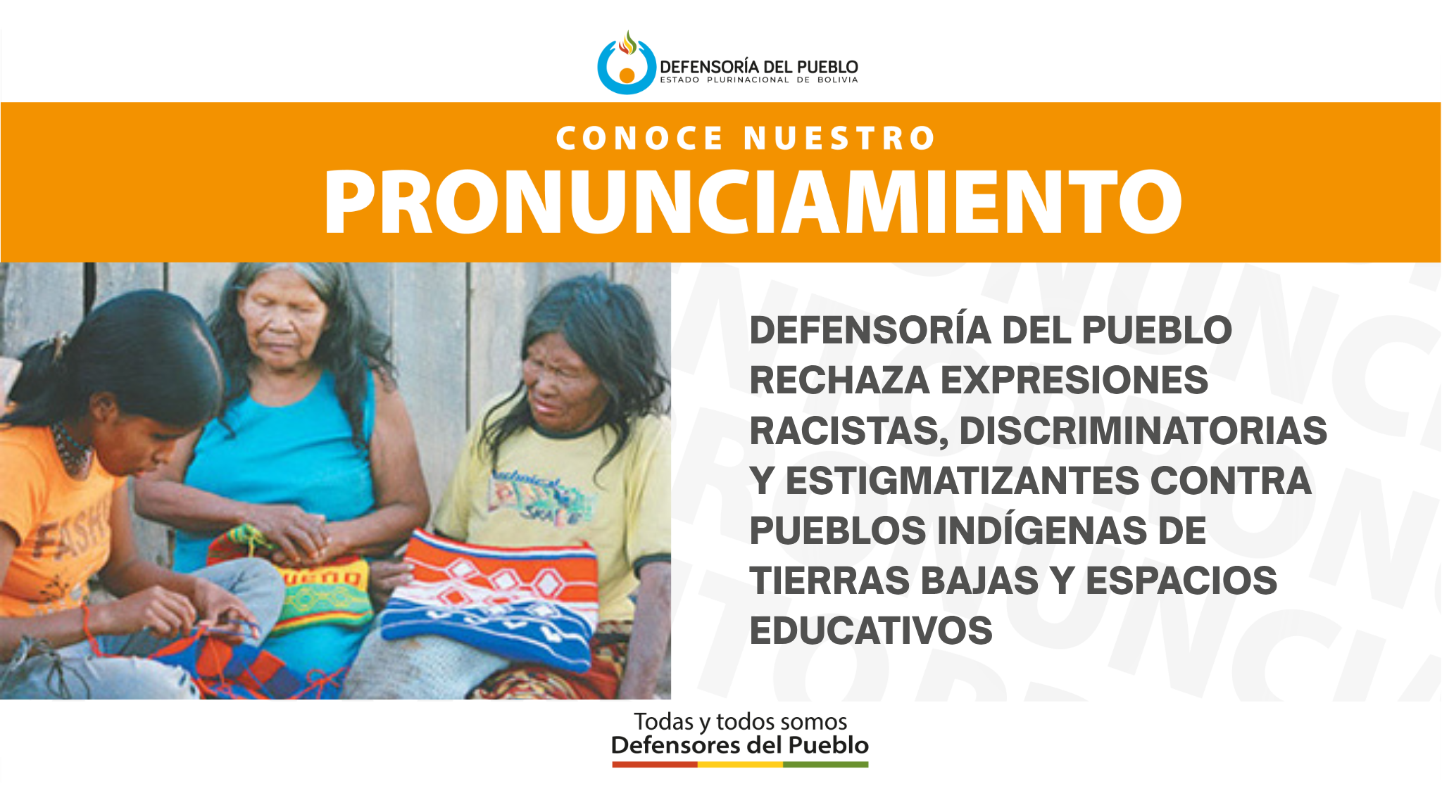 PRONUNCIAMIENTO DEFENSORÍA DEL PUEBLO RECHAZA EXPRESIONES RACISTAS, DISCRIMINATORIAS Y ESTIGMATIZANTES CONTRA PUEBLOS INDÍGENAS DE TIERRAS BAJAS Y ESPACIOS EDUCATIVOS