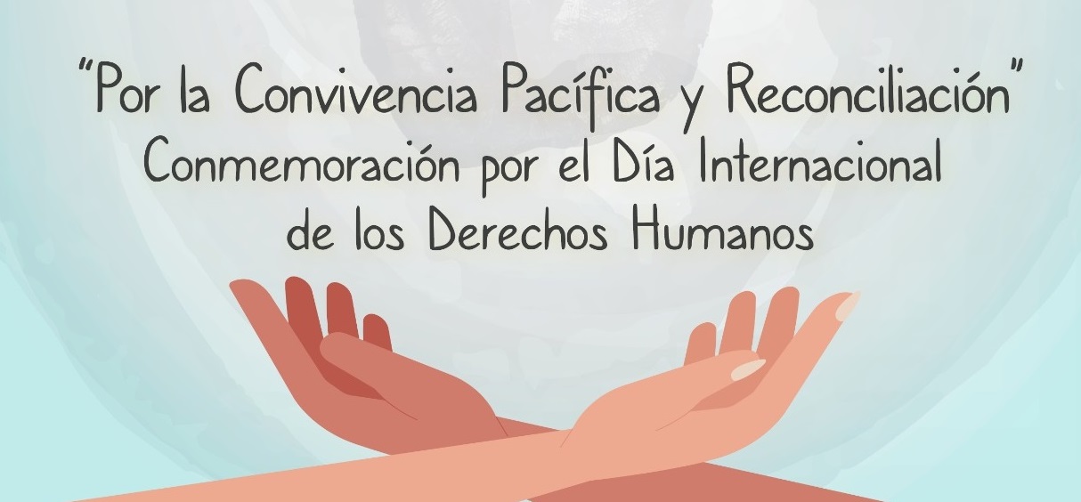 Defensoría del Pueblo, con el lema “Por la Convivencia Pacífica y Reconciliación”, inicia la conmemoración por el Día Internacional de los Derechos humanos