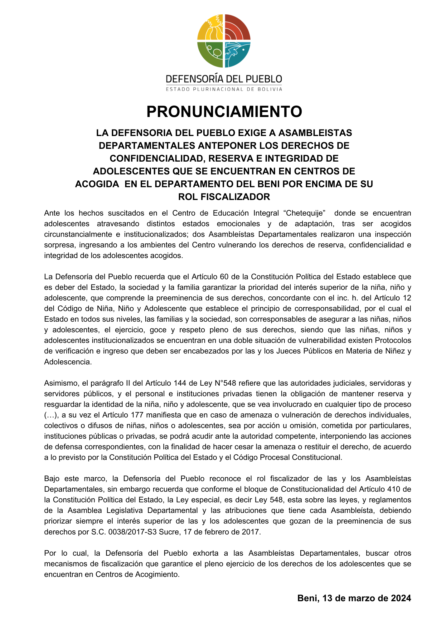 LA DEFENSORIA DEL PUEBLO EXIGE A ASAMBLEISTAS DEPARTAMENTALES ANTEPONER LOS DERECHOS DE CONFIDENCIALIDAD, RESERVA E INTEGRIDAD DE ADOLESCENTES QUE SE ENCUENTRAN EN CENTROS DE ACOGIDA  EN EL DEPARTAMENTO DEL BENI POR ENCIMA DE SU ROL FISCALIZADOR